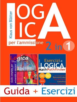 cover image of Logica 2 in 1 per l'ammissione